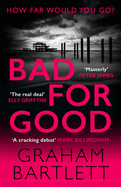 Bad for Good (Jo Howe)