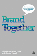 Brand Together: How Co-Creation Generates Innovat