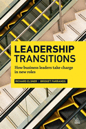 Leadership Transitions: How Business Leaders Take Charge in New Roles