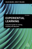 'Experiential Learning: A Practical Guide for Training, Coaching and Education'