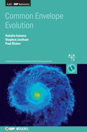 Common Envelope Evolution (Programme: AAS-IOP Astronomy)