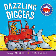 Dazzling Diggers (Amazing Machines)