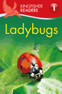 Kingfisher Readers L1: Ladybugs