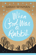When God Was a Rabbit