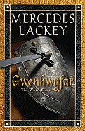 Gwenhwyfar: The White Spirit (A Novel of King Arthur) (Arthurian Novel)