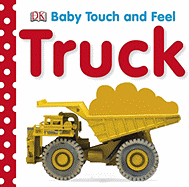 Baby Touch and Feel: Trucks (BABY TOUCH & FEEL)