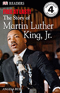 DK Readers L4: Free At Last: The Story of Martin Luther King, Jr. (DK Readers Level 4)