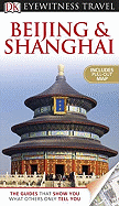 DK Eyewitness Travel Guide: Beijing and Shanghai