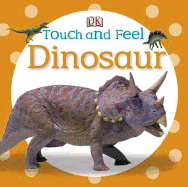 Touch and Feel: Dinosaur