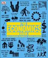 The Economics Book: Big Ideas Simply Explained (DK Big Ideas)