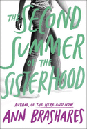 The Second Summer of the Sisterhood (Sisterhood of the Traveling Pants)