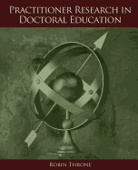 Practitioner Research in Doctoral Education