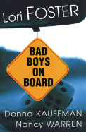 Bad Boys On Board (Watson Brothers)