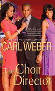 The Choir Director (The Church Series)