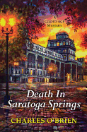 Death in Saratoga Springs (A Gilded Age Mystery)
