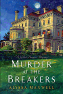 Murder at the Breakers (A Gilded Newport Mystery)
