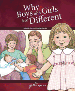 Why Boys and Girls are Different: For Girls Ages 3-5 - Learning About Sex (Learning about Sex (Hardcover))
