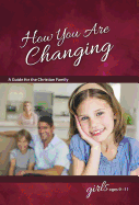 How You Are Changing: For Girls 9-11 - Learning About Sex (Learning about Sex (Paperback))