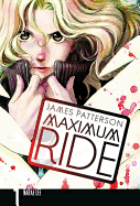 'Maximum Ride: The Manga, Vol. 1'