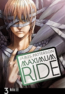 'Maximum Ride: The Manga, Vol. 3'