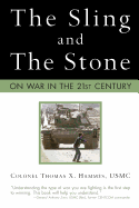 The Sling and the Stone: On War in the 21st Century (Zenith Military Classics)