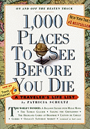 1,000 Places To See Before You Die: A Traveler's L