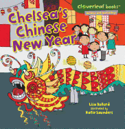 Chelsea's Chinese New Year (Cloverleaf Books: Holidays and Special Days)