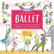 A Child's Introduction to Ballet: The Stories,