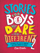 Stories for Boys Who Dare To Be Different # 2