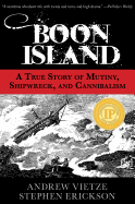 'Boon Island: A True Story of Mutiny, Shipwreck, and Cannibalism'