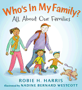 Who's In My Family?: All About Our Families (Let's Talk about You and Me)