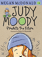 Judy Moody Predicts the Future (#4)
