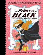 The Princess in Black and the Perfect Princess Pa