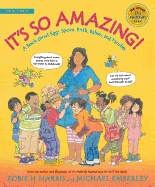 It's So Amazing!: A Book about Eggs, Sperm, Birth, Babies, and Families (The Family Library)