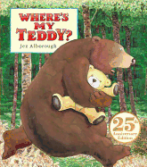Where's My Teddy?: 25th Anniversary Edition