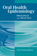 Oral Health Epidemiology: Principles and Practice