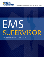 EMS Supervisor: Principles and Practice