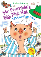 Richard Scarry's Mr. Frumble's Big, Flat Hat: Wit