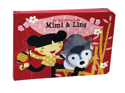 Mimi & Ling Finger Puppet Book: My Best Friend &
