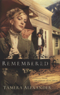 Remembered (Fountain Creek Chronicles, Book 3)