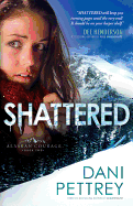 Shattered: Volume 2 (Alaskan Courage)