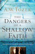 Dangers of a Shallow Faith: Awakening from Spiritual Lethargy