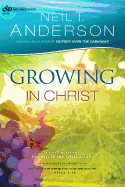 Growing in Christ: Deepen Your Relationship With Jesus (Victory Series)