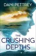 The Crushing Depths (Coastal Guardians)