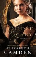 Gilded Lady (Hope and Glory)