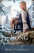 Her Secret Song (Brides of Hope Mountain)