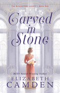 Carved in Stone (The Blackstone Legacy)