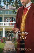 Her Darling Mr. Day (American Royalty, 2)