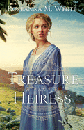 To Treasure an Heiress (The Secrets of the Isles, 2)