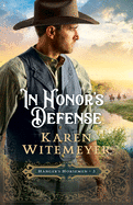 In Honor's Defense (Hanger's Horsemen, 3)